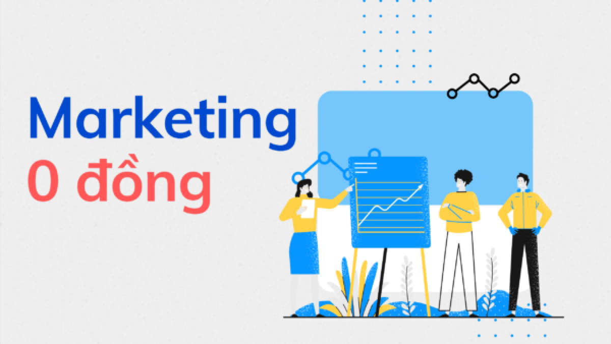 Marketing 0 đồng