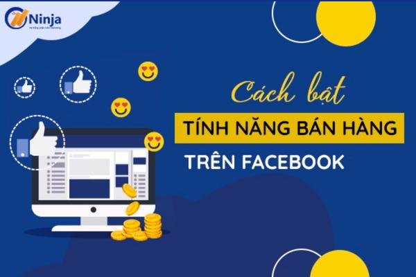 Cách bật tính năng bán hàng trên facebook cá nhân