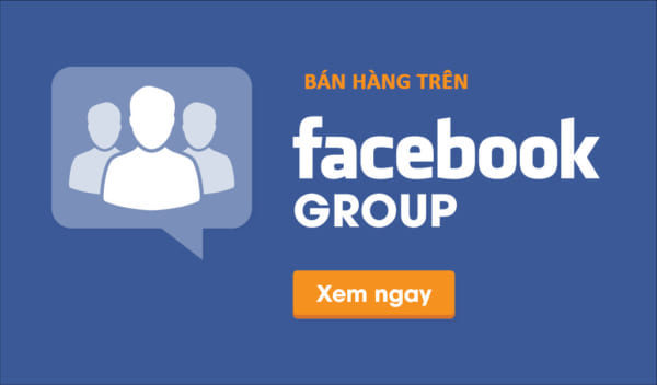 Kinh doanh bán hàng trên group facebook