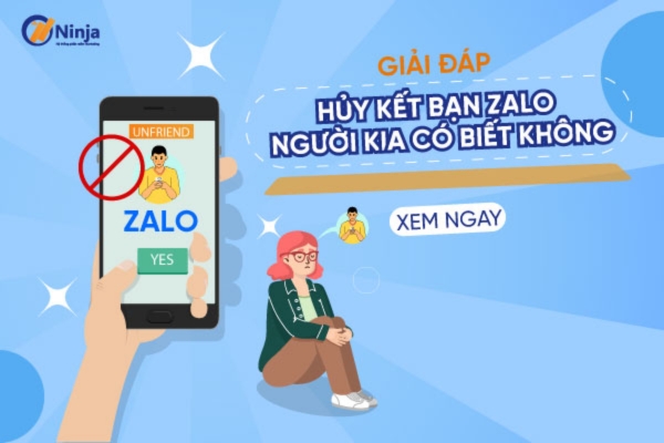 hủy kết bạn zalo người kia có biết không