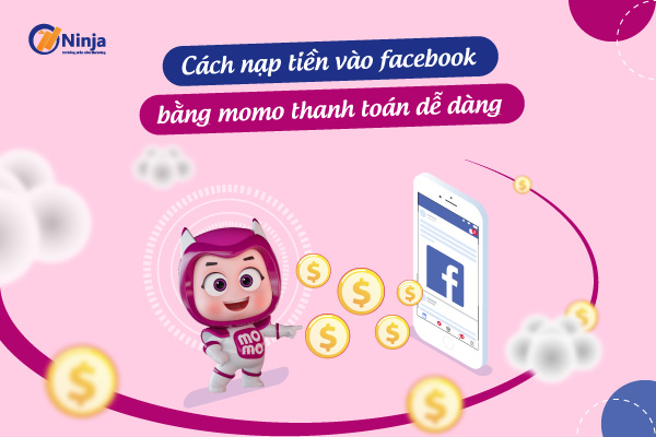 nạp tiền vào facebook bằng momo