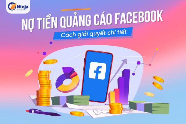 Giải đáp chi tiết: Nợ tiền quảng cáo facebook có sao không?