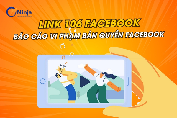 Link 106 Fb - Công cụ báo cáo nội dung vi phạm bản quyền trên Facebook