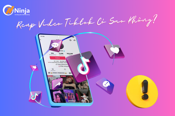 đăng lại video tiktok của người khác có sao không